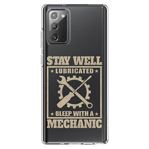 Clear Case for Galaxy Note Stay Well Lubricated Sleep With a Mechanic