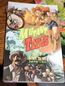 Mutant, Texas Tales of Sheriff Ida Red by Paul Dini - First Print - Imagen 1 de 1