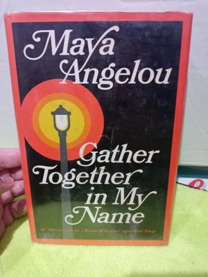 Gather In My Name By Maya Angelou,  (Hardcover With Dust Jacket), First Edition - Image 1 of 4