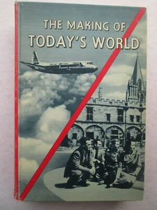 THE MAKING OF TODAY'S WORLD 1956 History Book C H W PULLEN Allyn & Bacon HUGHES - Picture 1 of 11