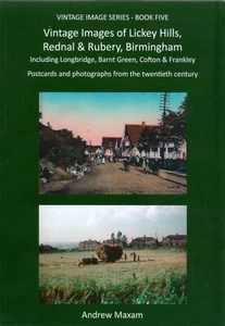 Vintage Images of Lickey Hills, Rednal & Rubery, Birmingham book by Andrew Maxam - Imagen 1 de 2