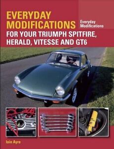 Modifications For 1960-1980 Triumph Spitfire Herald Vitesse Gt6 Book