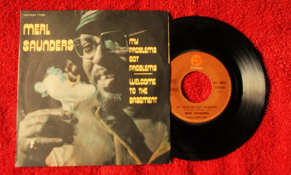 MERL SAUNDERS W/ JERRY GARCIA   MY PROBLEMS GOT PROBLEMS    FRENCH PRESSED 45/PS Foto 1 de 1