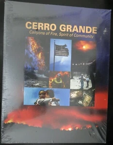 CERRO GRANDE Canyons of Fire, Spirit of Community JEMEZ New Mexico LOS ALAMOS NM - Picture 1 of 2