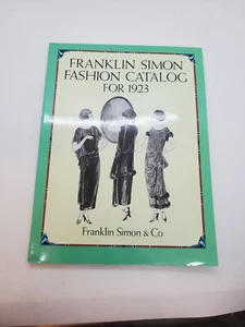 Franklin Simon Fashion Catalog for 1923 (Dover Books on Costume) - Paperback... - Imagen 1 de 6