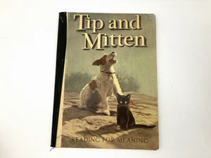 Vintage 1949 TIP AND MITTEN - Reading For Meaning Children's Book - Picture 1 of 12
