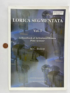 Lorica Segmentata Vol. 1 Handbuch der artikulierten römischen Rüstung Bischof Armatura Pr - Bild 1 von 13