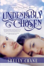 Shelly Crane Undeniably Chosen (Paperback) Significance Novel