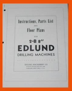 Manual de operaciones y piezas de taladro Edlund 2B 8 - Imagen 1 de 2