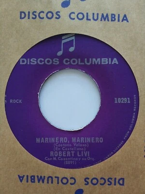 Robert Levi Preciso Conversat Con Dios / Marinero Marinero COLUMBIA VG+ #1220 - Image 1 of 2