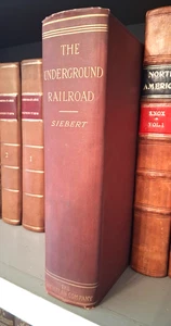 1898 The Underground Railroad From Slavery To Freedom - Wilbur H. Siebert w/MAP! - Picture 1 of 24