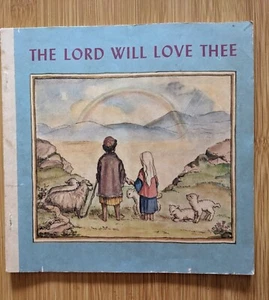 Sara Klein Clarke / Tasha Tudor The LORD WILL LOVE THEE 1st Edition 1959 #13011 - Picture 1 of 5
