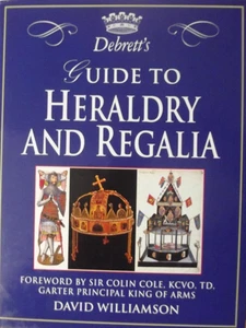 Guide to Heraldry and Regalia-by David Williamson-Debrett's 1992-ediz.Inglese - Picture 1 of 9