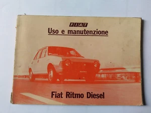 FIAT  RITMO  DIESEL LIBRETTO USO MANUTENZIONE ORIG.   EDIZIONE  11.1981   (430) - Foto 1 di 4