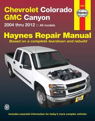 DELMAR CENGAGE LEARNING Chevrolet Colorado GMC Canyon Service Repair Shop Manual Haynes 2004-2012 BOOK