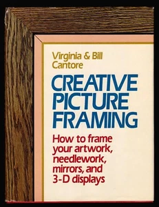 Virginia & Bill Cantore, Creative Picture Framing, Prentice-Hall, 1981-1st / 1st - Picture 1 of 6