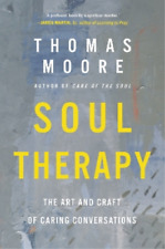 Thomas Moore Soul Therapy (Paperback)