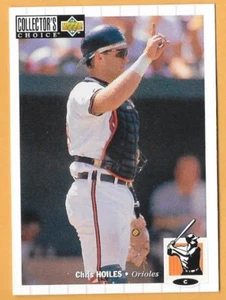 CHIS HOILES BALTIMORE ORIOLES #140 - UPPER DECK COLLECTOR'S CHOICE NM-MT 1994 - Picture 1 of 2