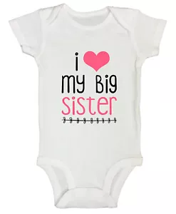 I Love my Big Sister Baby Bodysuit Infant Girls Newborn Tee Shirt Sister Gift - Picture 1 of 7