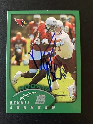 Dennis Johnson Signed 2002 Topps Rookie Card Arizona Cardinals Autograph COA - Image 1 of 2