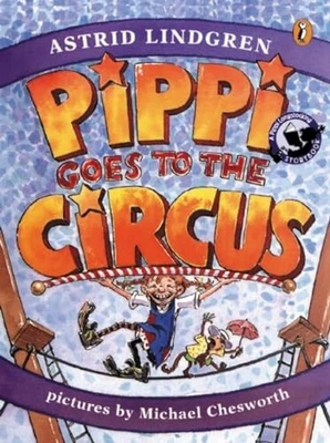 Pippi Goes to the Circus (Pippi Lon..., Chesworth, Mich - Image 1 of 2
