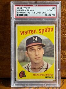 1959 Topps BB Card # 40 Warren Spahn HOF BORN IN 1931 PSA 2