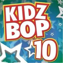 Vol.10-Kidz Bop von Kidz Bop Kids | CD | Zustand gut - Bild 1 von 2