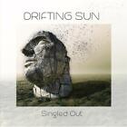 DRIFTING SUN - SINGLED OUT DIGIPAK CD 2019 12 PROGROCK TRACKS