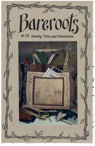 2001 Bareroots #75 Sewing Tote and Chatelaine sewing pattern uncut - Picture 1 of 3