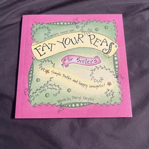 Eat Your Peas for Sisters - Paperback By Cheryl Karpen - Brand New - Foto 1 di 2