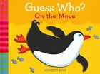 Baby Boo Guess Who? Moves (Guess Who..., Jeannette Rowe
