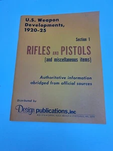 Rifles and Pistols Section 1 U.S. Weapon Developments, 1920 - 25 - Picture 1 of 4
