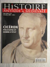 HISTOIRE Antique & Médiévale HS N° 21 / Cicéron, philosophe et homme d'état