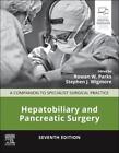 Hepatobiliary and Pancreatic Surgery: A Companion to Specialist Surgical Practic