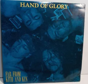 HAND OF GLORY Far From Kith And Kin LP 1989 Skclad Records - Imagen 1 de 8