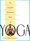 Complete Illustrated Book of Yoga, Paperback by Vishnu-Devananda, Swami, Bran...