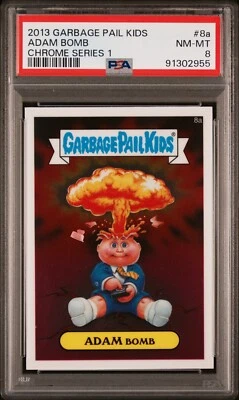 2013 Topps Garbage Pail Kids Chrome Series 1 CS1 ADAM BOMB 8a PSA 8 Near Mint NM - Image 1 of 2