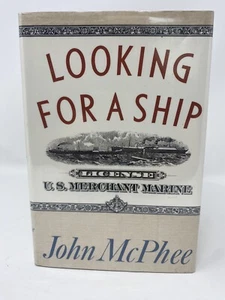 Looking for a Ship by John McPhee - US Merchant Marine - 1990 - 1st edition - Picture 1 of 8