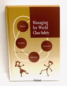Managing for World Class Safety von James Melville Stewart (2001, Hardcover) - Bild 1 von 2