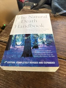 The Natural Death Handbook by Stephanie Wienrich (soft cover) 2003 - Bild 1 von 5