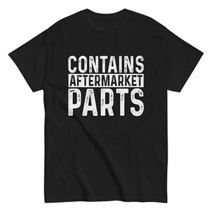 Funny Amputee Leg T-Shirt Contains Aftermarket Parts Humorous Gift Tee - Picture 1 of 8