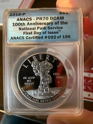 2016 National Park 100th Anniversary Proof Silver Dollar ANACS PR70 First Day Is - Image 1 of 2