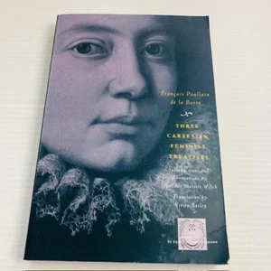 The Other Voice in Early Modern Europe Ser.: Three Cartesian Feminist Treatises - Picture 1 of 18