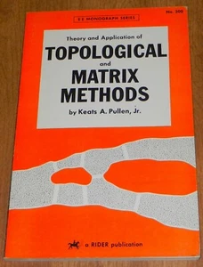 Topological and Matrix Methods Keats A Pullen, Jr - Picture 1 of 5