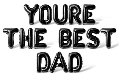 YOURE THE BEST DAD Letter Balloon Banner - Father's Day Party Supply Decorations - Image 1 of 4