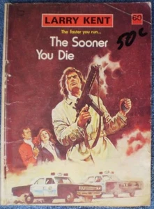 LARRY KENT-THE SOONER YOU DIE #809-GGA - Picture 1 of 2