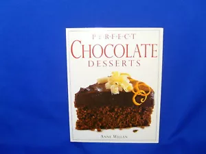 PERFECT CHOCOLATE DESSERTS ANNE WILLAN - THE ULTIMATE STEP BY STEP GUIDE - SC - Bild 1 von 3