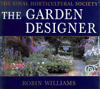 RHS - The  Garden Designer by Williams, Robin