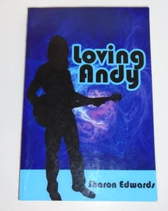 Loving Andy [Sharon Edwards] signiert vom Autor Erstausgabe PB 2007 - Bild 1 von 5