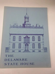 The Delaware State House A Preservation Report 1976 SB Book History Architecture - Picture 1 of 5